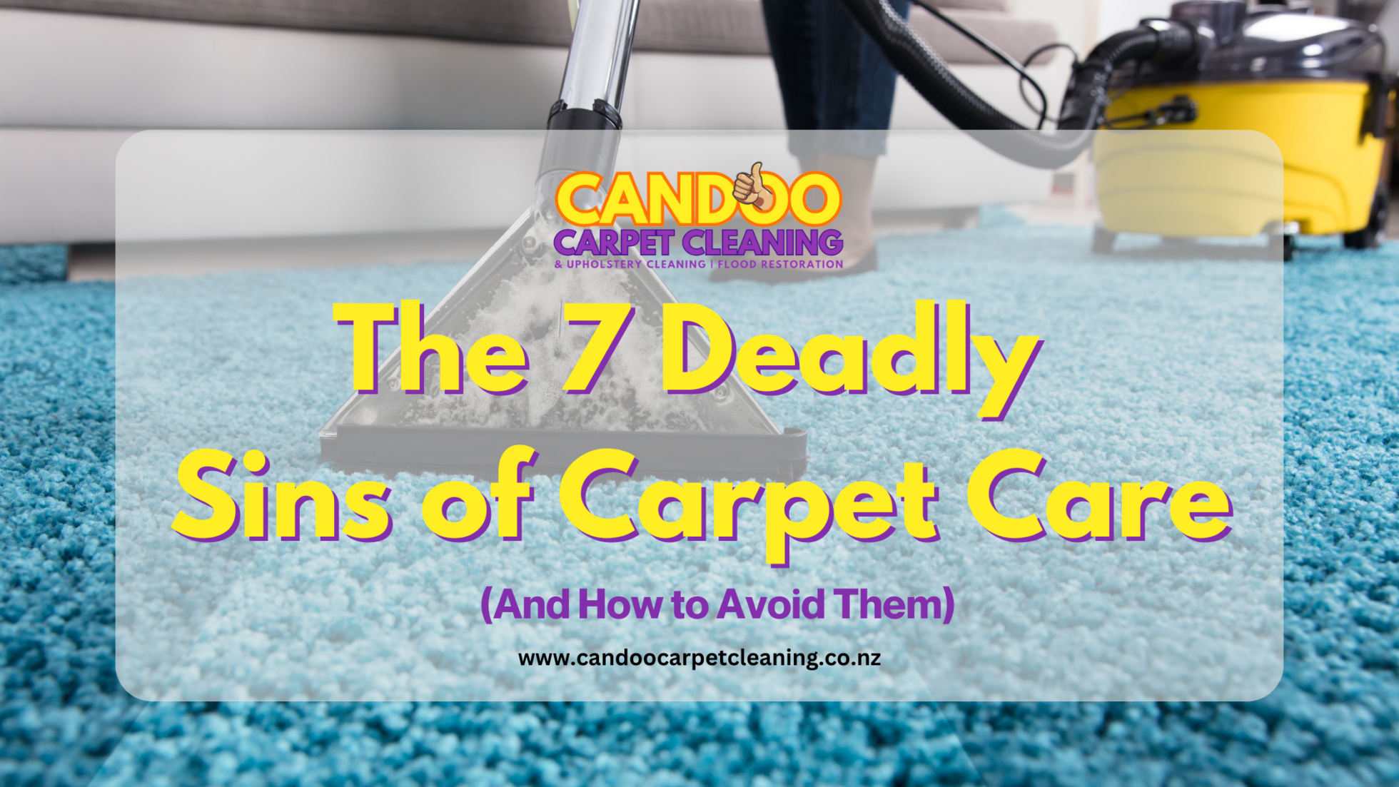 The 7 Deadly Sins of Carpet Care (and How to Avoid Them) The 7 Deadly Sins of Carpet Care